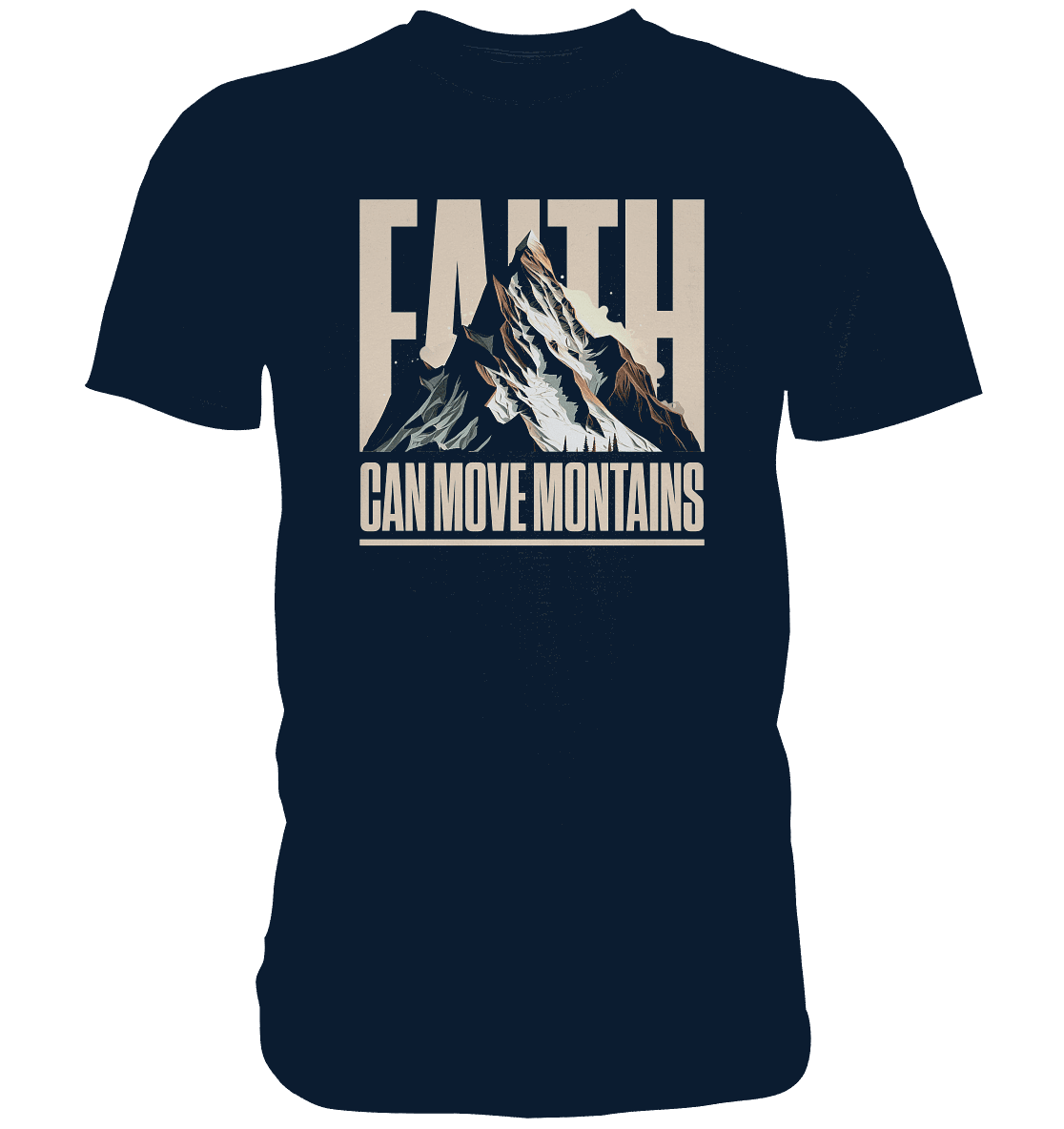 Faith Can Move Mountains – Glaube, der Grenzen überwindet | Christliche Kleidung - Premium Shirt - Unisex-Shirts - Navy - GfoitMa