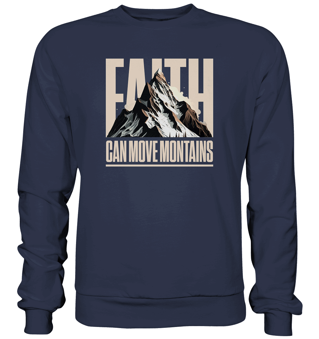 Faith Can Move Mountains – Glaube, der Grenzen überwindet | Christliche Kleidung - Premium Sweatshirt - Sweatshirts - Deep Navy - GfoitMa