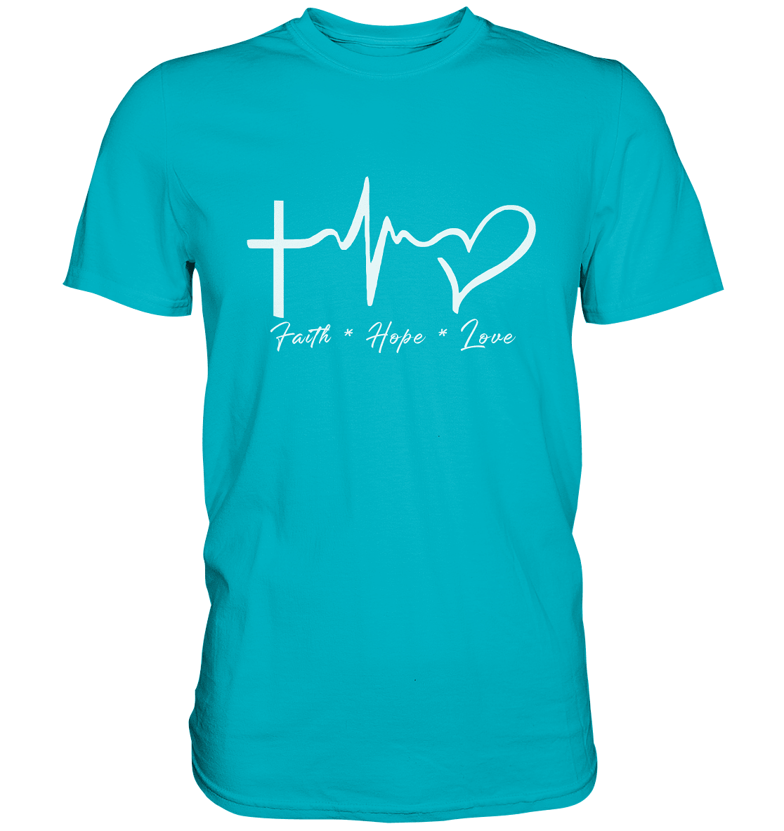 Faith * Hope * Love - Premium Shirt - Unisex-Shirts - Swimming Pool - GfoitMa