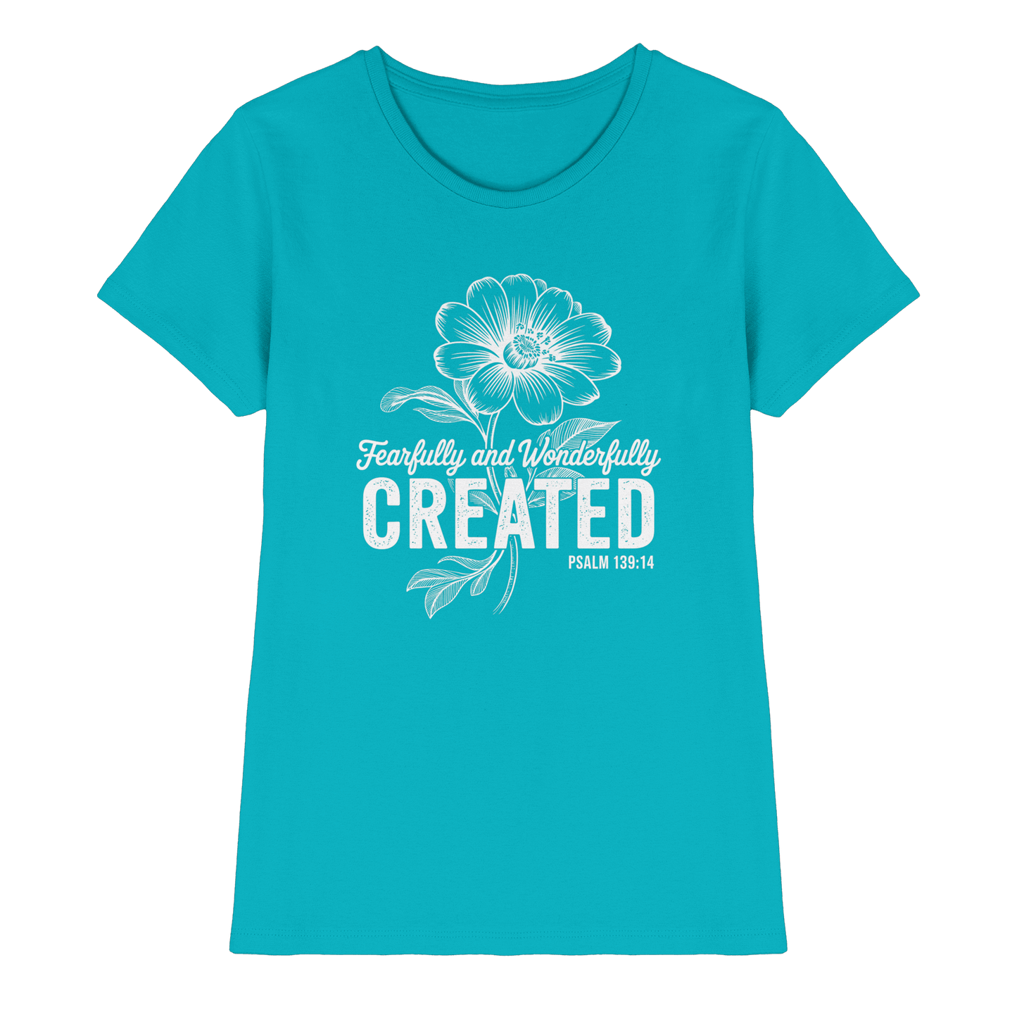 Fearfully and Wonderfully Created – Floral Grace Design - Ladies Premium Shirt - Lady-Shirts - Swimming Pool - GfoitMa