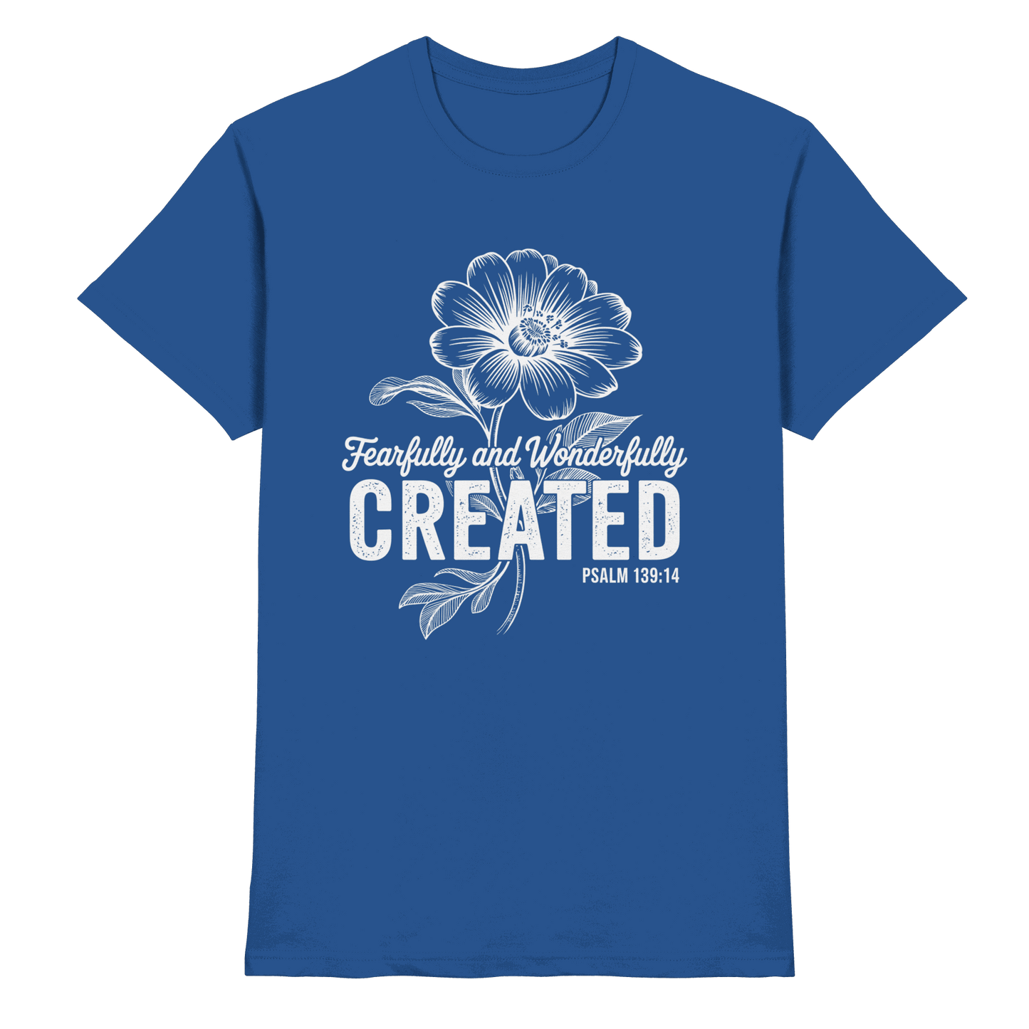 Fearfully and Wonderfully Created – Floral Grace Design - Premium Shirt - Unisex-Shirts - Royal Blue - GfoitMa
