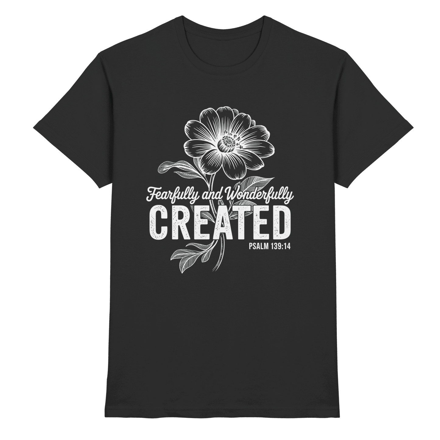 Fearfully and Wonderfully Created – Floral Grace Design - Premium Shirt - Unisex-Shirts - Black - GfoitMa