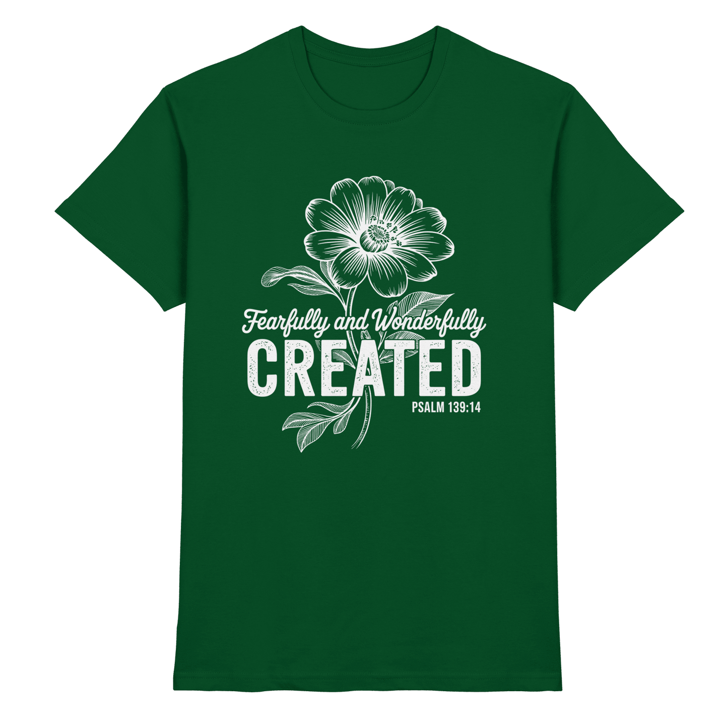 Fearfully and Wonderfully Created – Floral Grace Design - Premium Shirt - Unisex-Shirts - Bottle Green - GfoitMa