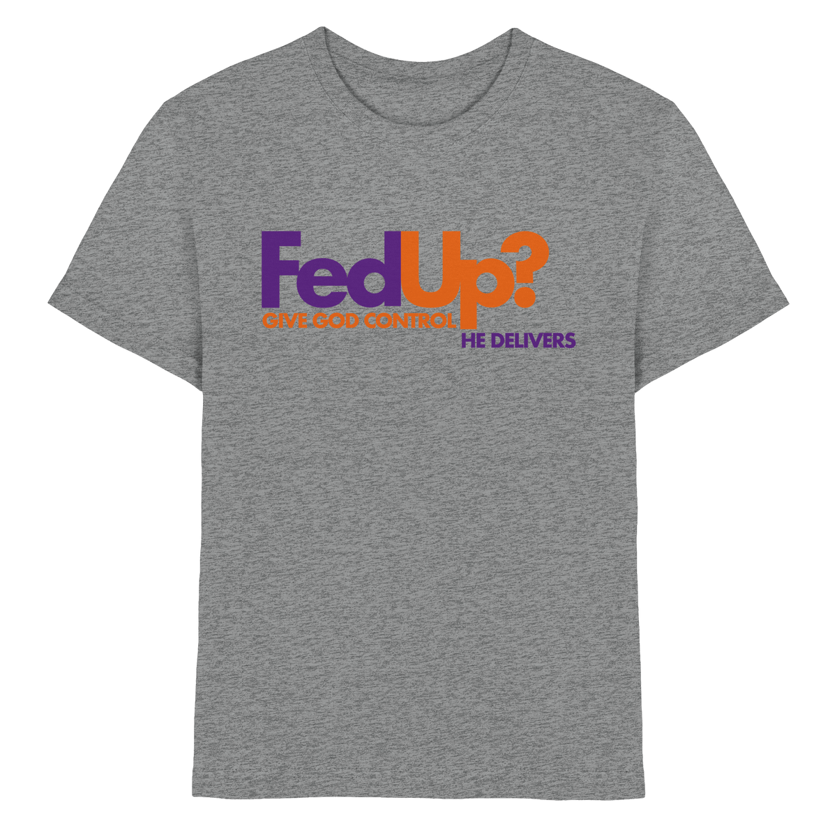 Fed Up? Give God Control – He Delivers | Psalm 34,19 Christliches Statement Design - Kids Premium Shirt - Kids & Babys - Sports Grey (meliert) - GfoitMa