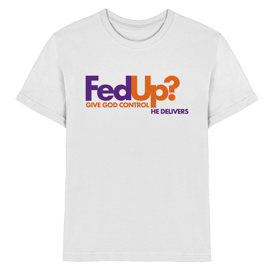 Fed Up? Give God Control – He Delivers | Psalm 34,19 Christliches Statement Design - Kids Premium Shirt - Kids & Babys - White - GfoitMa