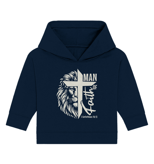 Man of Faith – 1. Corinthians 16:13 - Baby Organic Hoodie
