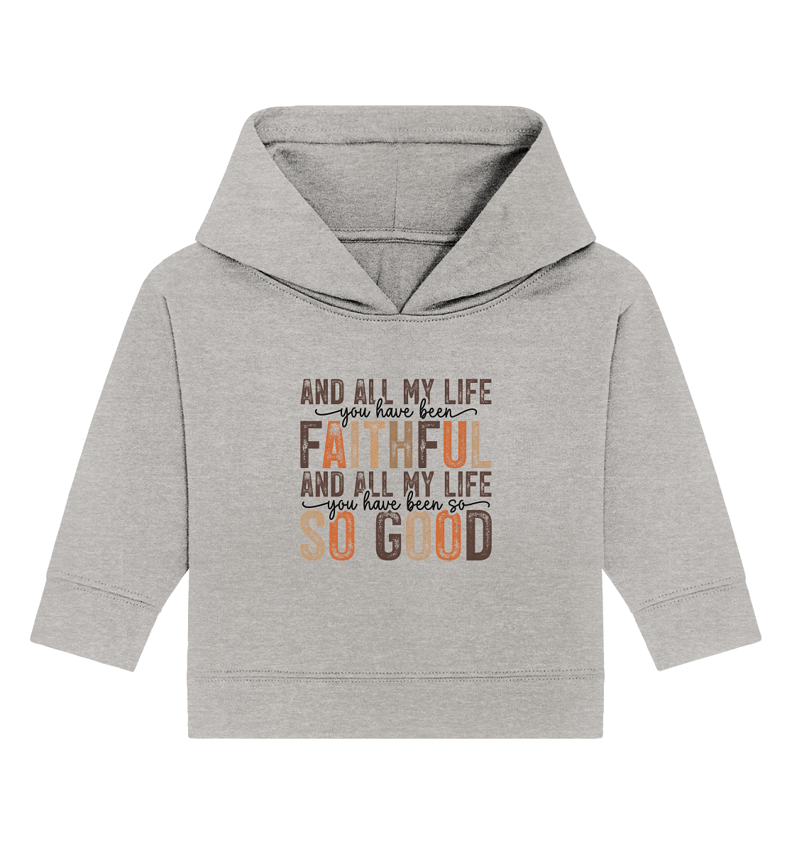 All My Life – Treue und Güte - Baby Organic Hoodie