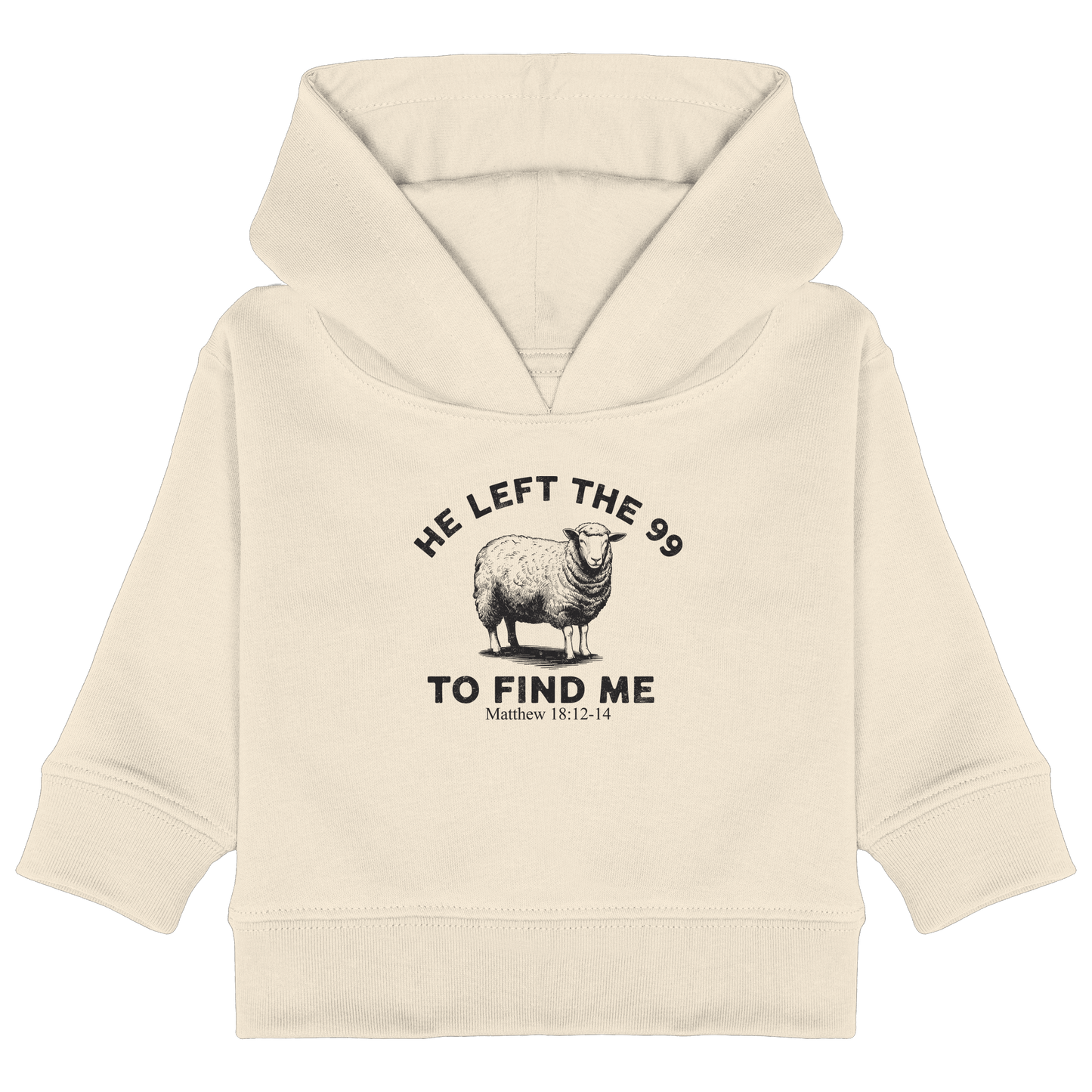 He Left the 99 to Find Me | Persönliches Glaubensbekenntnis - Baby Organic Hoodie