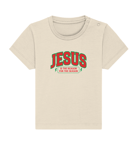 Jesus – Der Grund für die Weihnachtszeit (RG) - Baby Organic Shirt