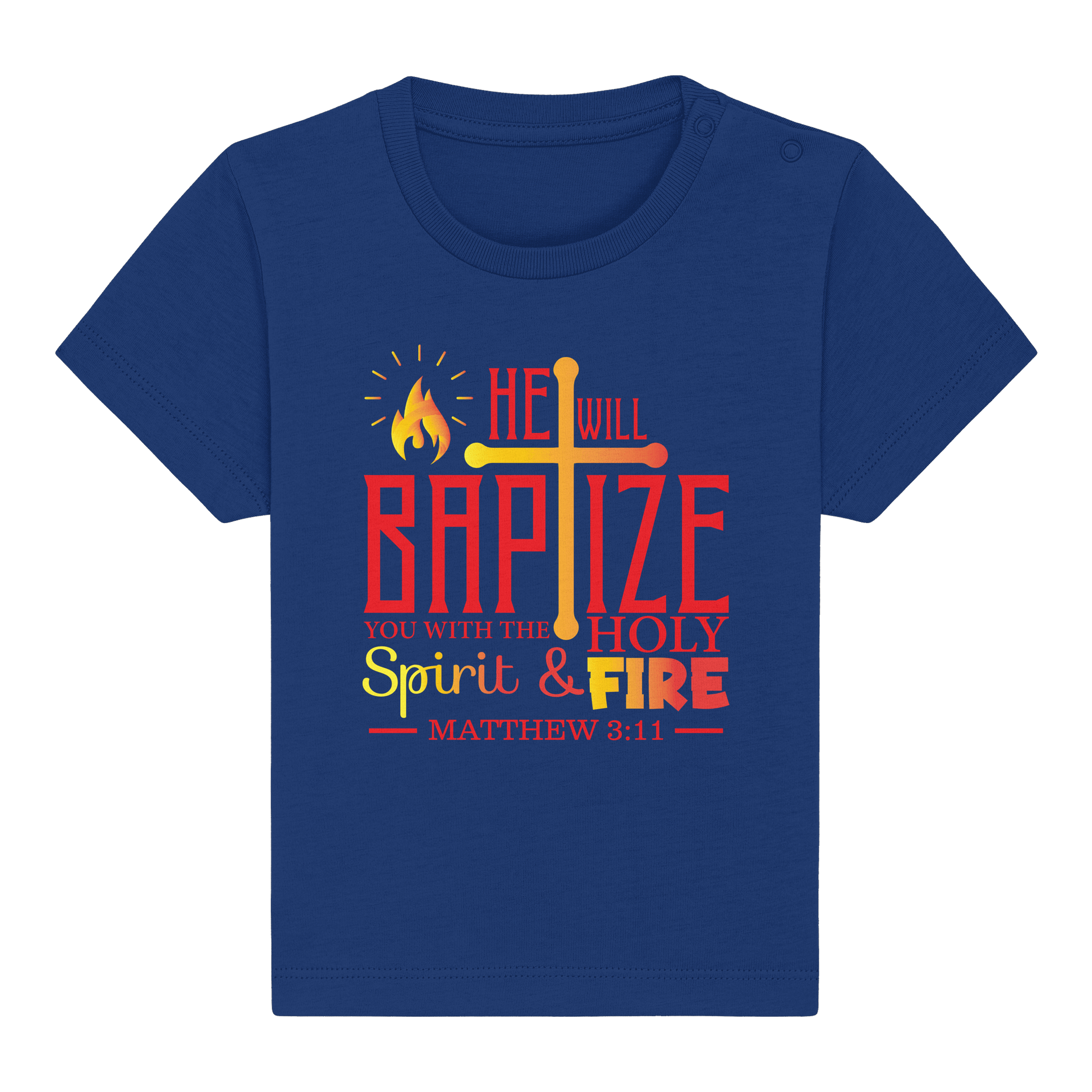 Getauft mit Geist und Feuer – Matthäus 3,11 | Christliches Design - Baby Organic Shirt