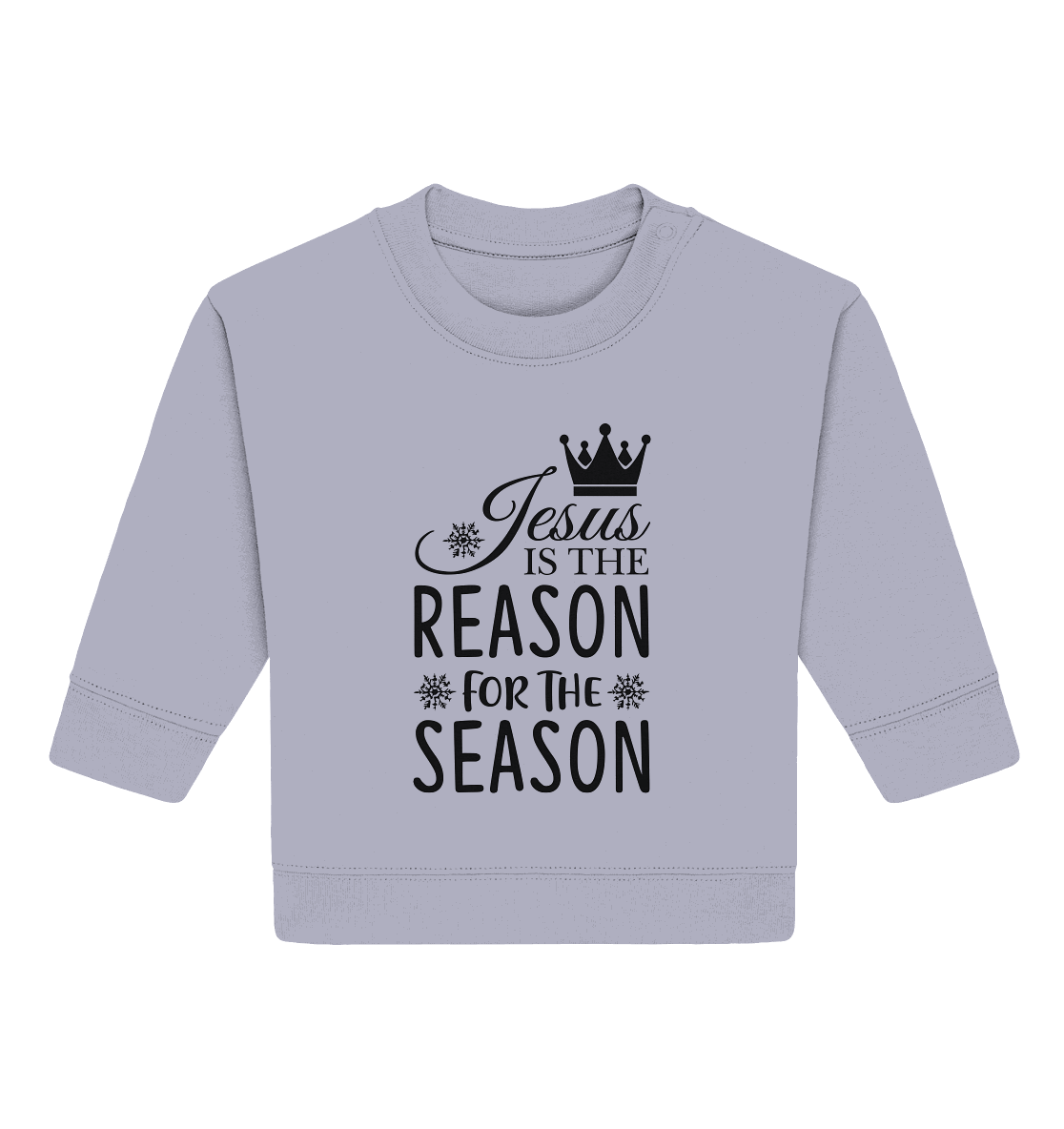 Jesus – Der Grund für die Weihnachtszeit | Christliche Geschenke - Baby Organic Sweatshirt