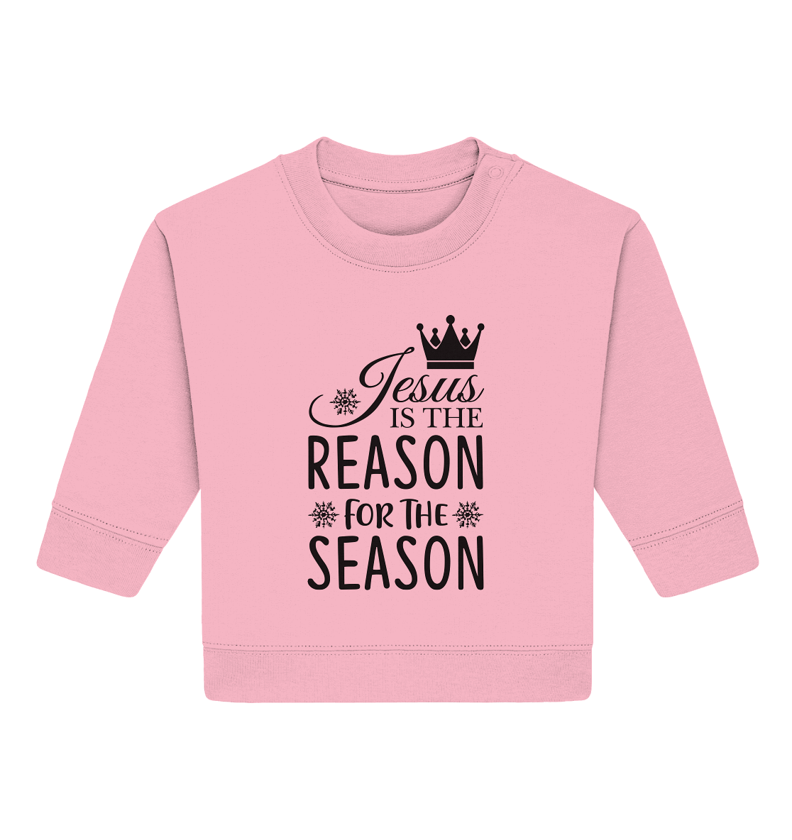 Jesus – Der Grund für die Weihnachtszeit | Christliche Geschenke - Baby Organic Sweatshirt