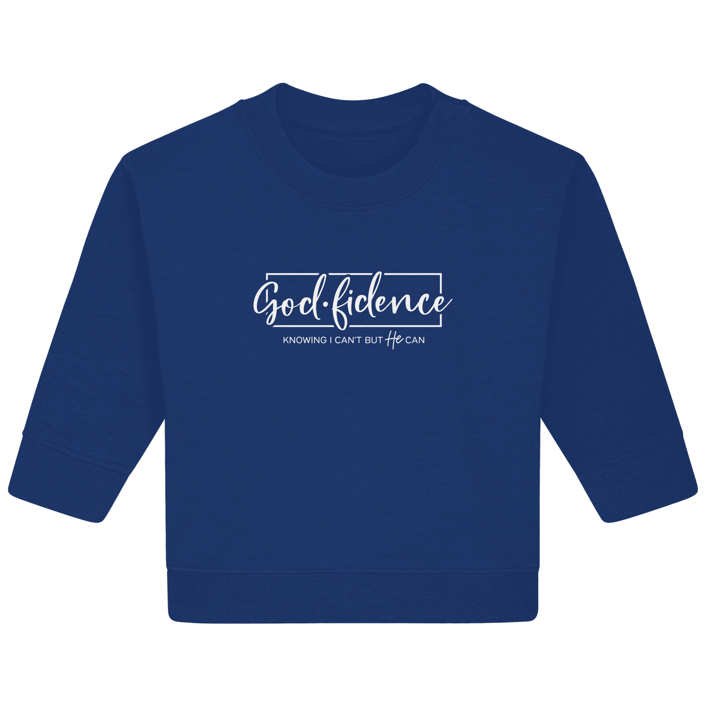 God.fidence – Knowing I can’t but He can | Christliche Kleidung  - Baby Organic Sweatshirt