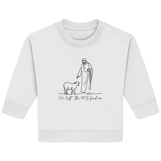 He Left the 99 to Find Me – Kraftvolle Botschaft in minimalistischem Design | Christliche Kleidung - Baby Organic Sweatshirt