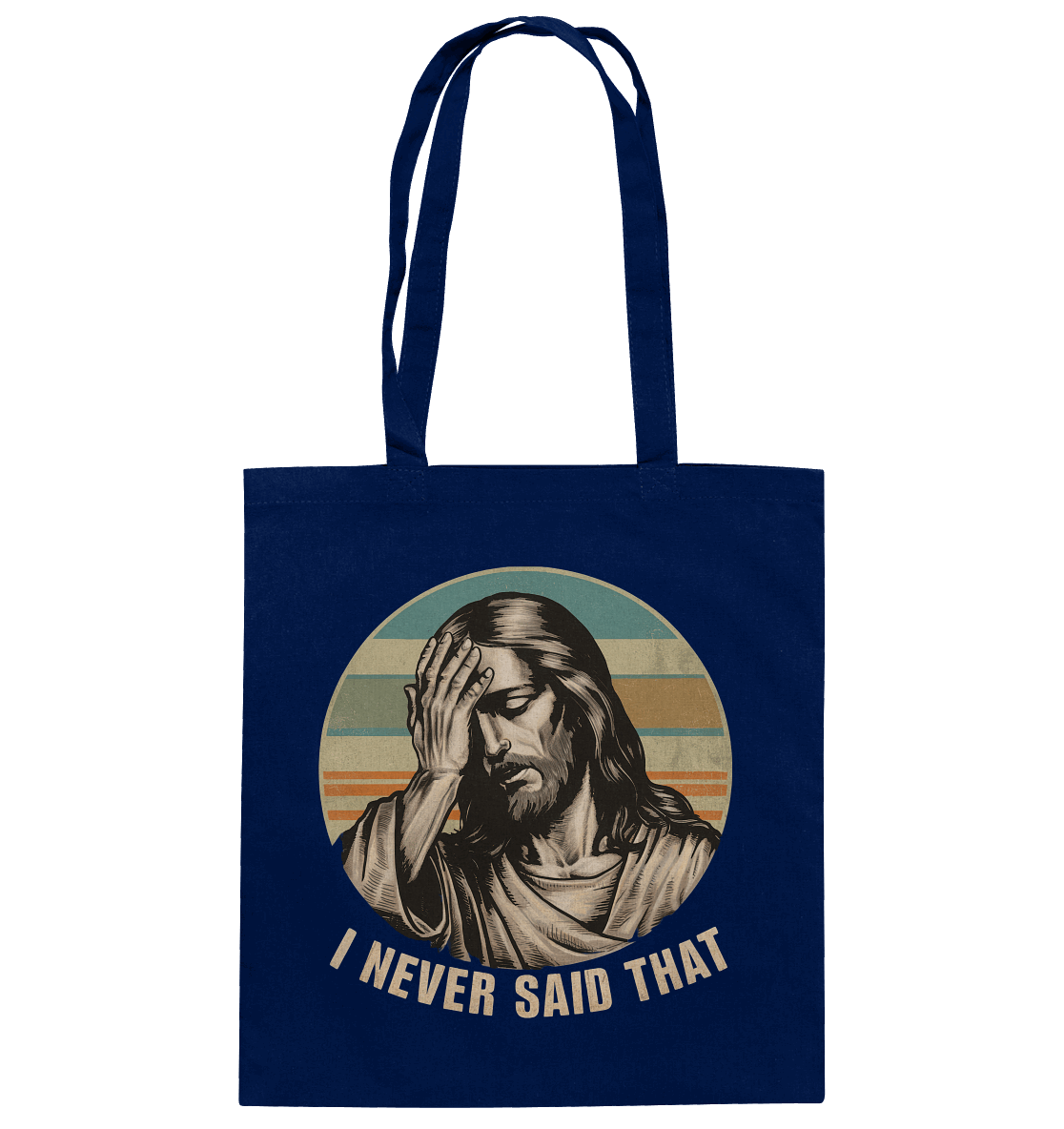I Never Said That - Jesus - Baumwolltasche
