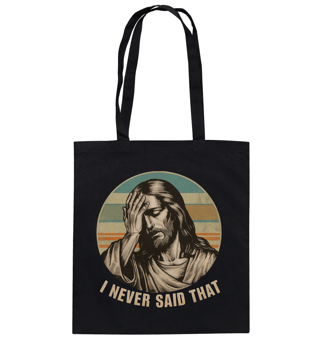 I Never Said That - Jesus - Baumwolltasche
