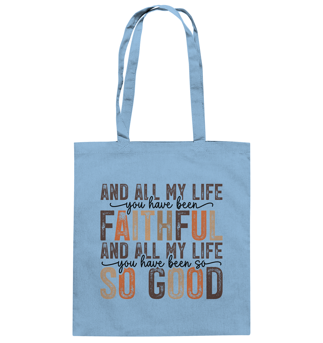 All My Life – Treue und Güte - Baumwolltasche