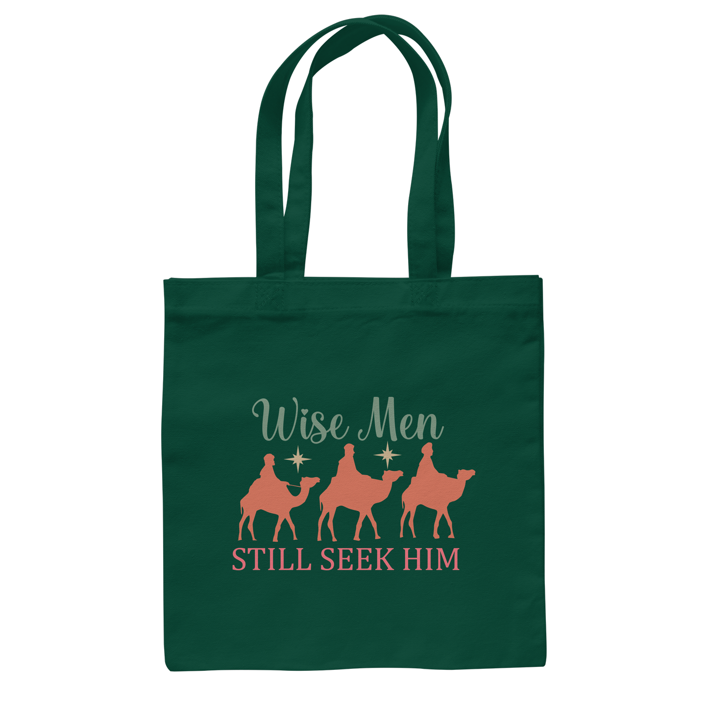 Wise men still seek him | Christian design with the 3 Wise Men - Cotton Bag