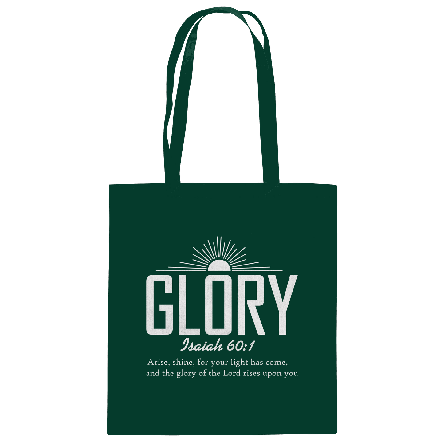 Isaiah 60:1 – Glory | Christliches Design mit Bibelvers - Baumwolltasche