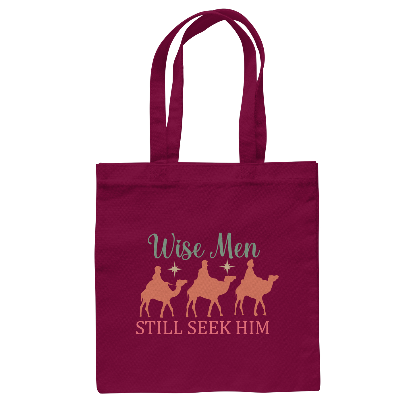 Wise men still seek him | Christian design with the 3 Wise Men - Cotton Bag
