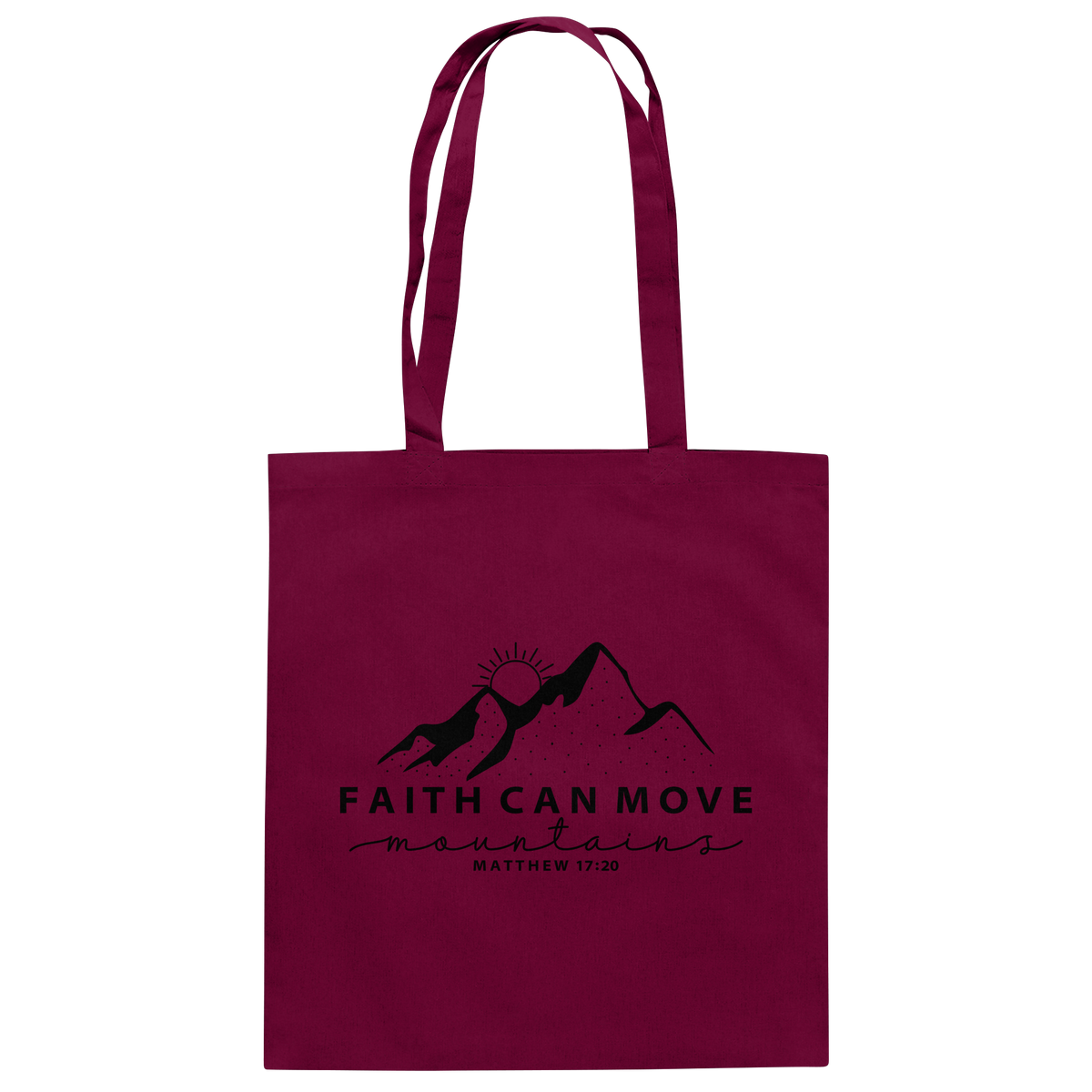 Faith Can Move Mountains – Schlichter christlicher Berg-Print | Christian Statement - Baumwolltasche