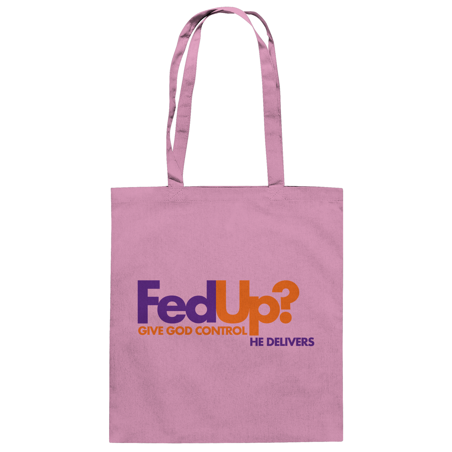 Fed Up? Give God Control – He Delivers | Psalm 34,19 Christliches Statement Design - Baumwolltasche