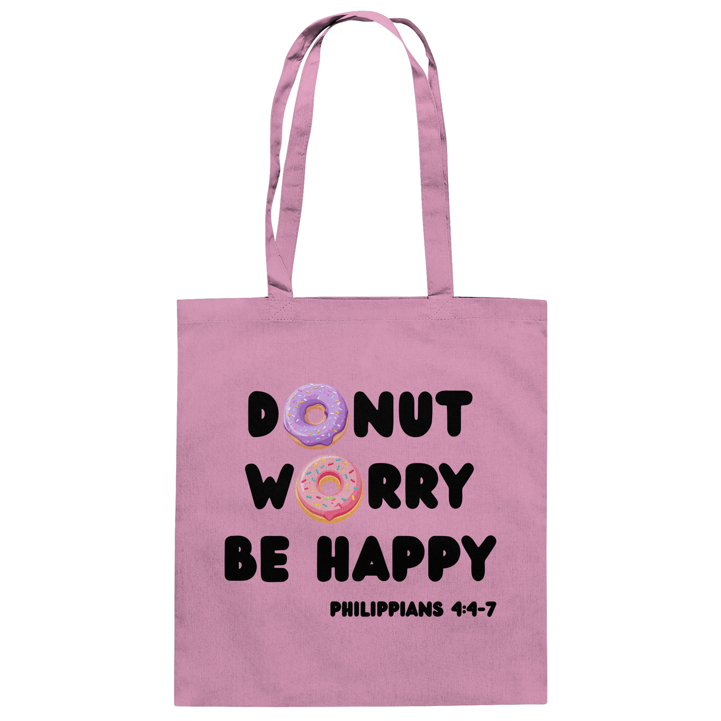 Donut Worry, Be Happy – Philipper 4,4–7 | Christliches Donut Design - Baumwolltasche