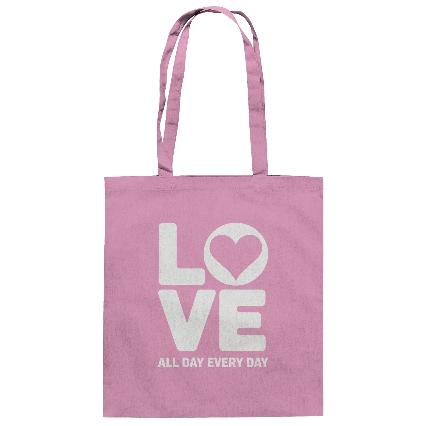 Love All Day Every Day | Love Design - Baumwolltasche
