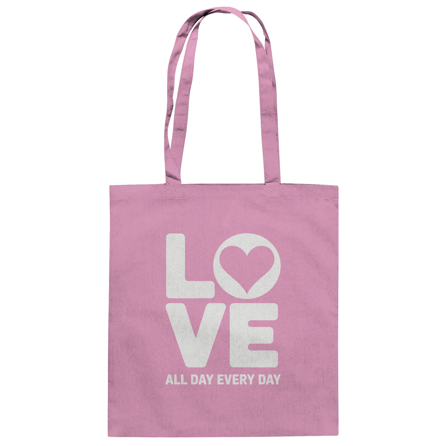 Love All Day Every Day | Love Design - Baumwolltasche