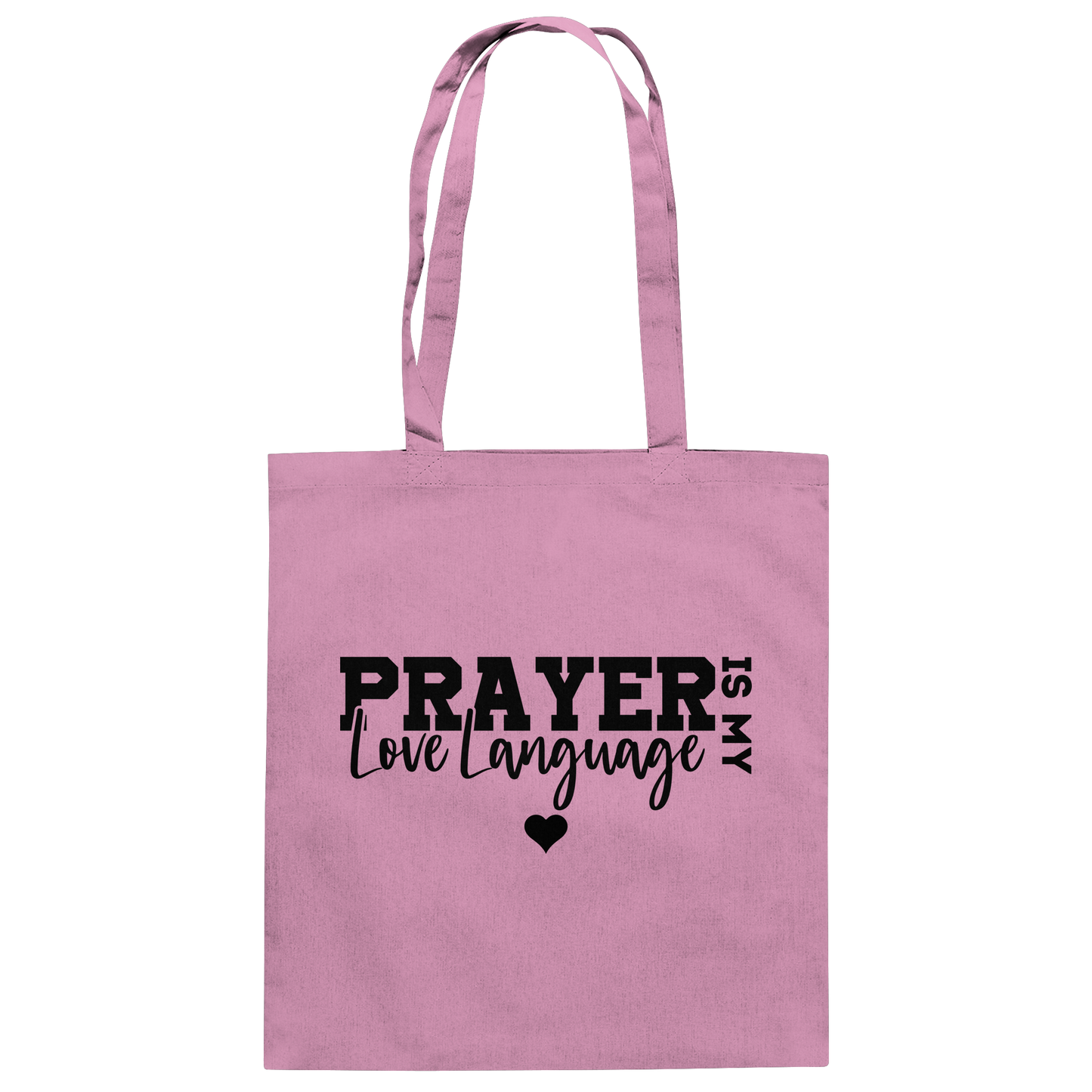 Prayer Is My Love Language – Christliche Kleidung mit Statement - Baumwolltasche