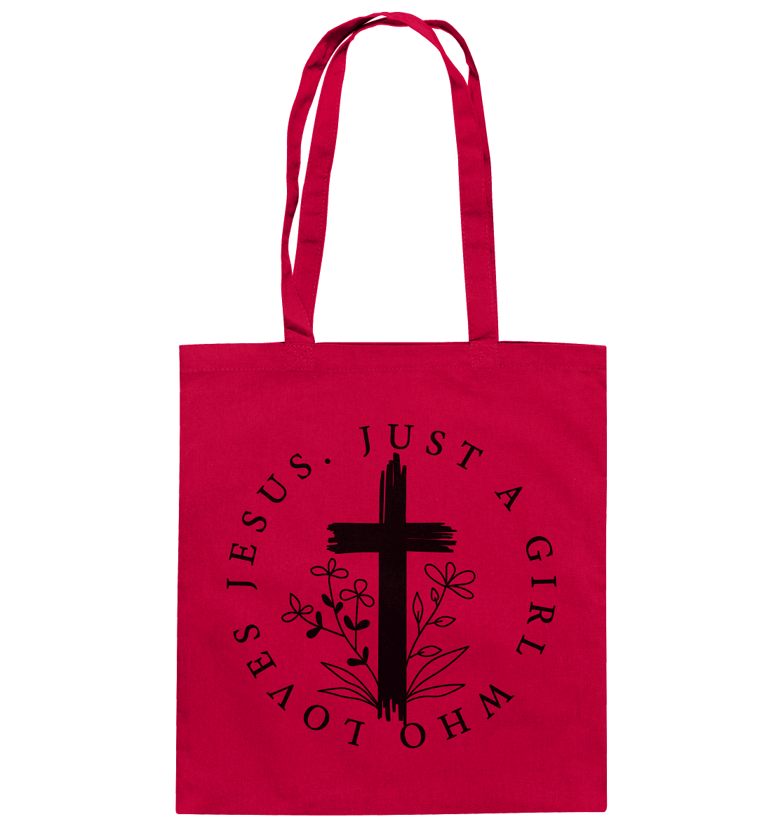 Just a girl who loves Jesus - Baumwolltasche