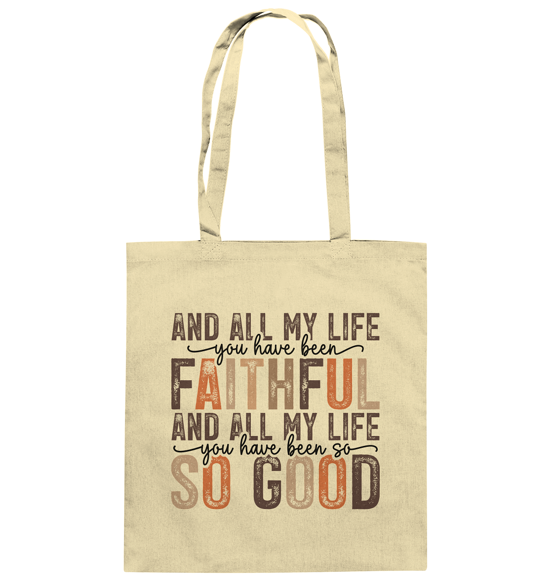 All My Life – Treue und Güte - Baumwolltasche