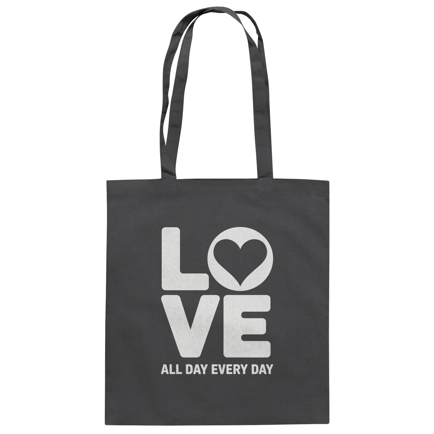 Love All Day Every Day | Love Design - Baumwolltasche