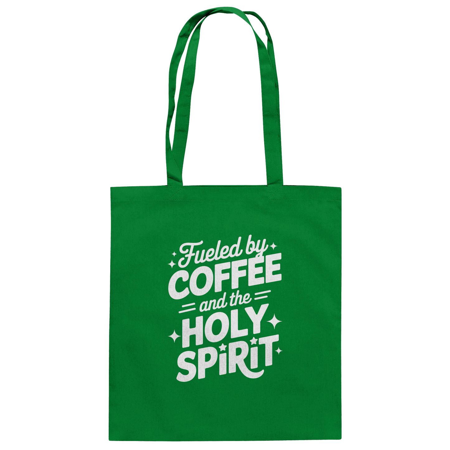 Fueled by Coffee & the Holy Spirit – Alltag mit Kraft von oben - Baumwolltasche