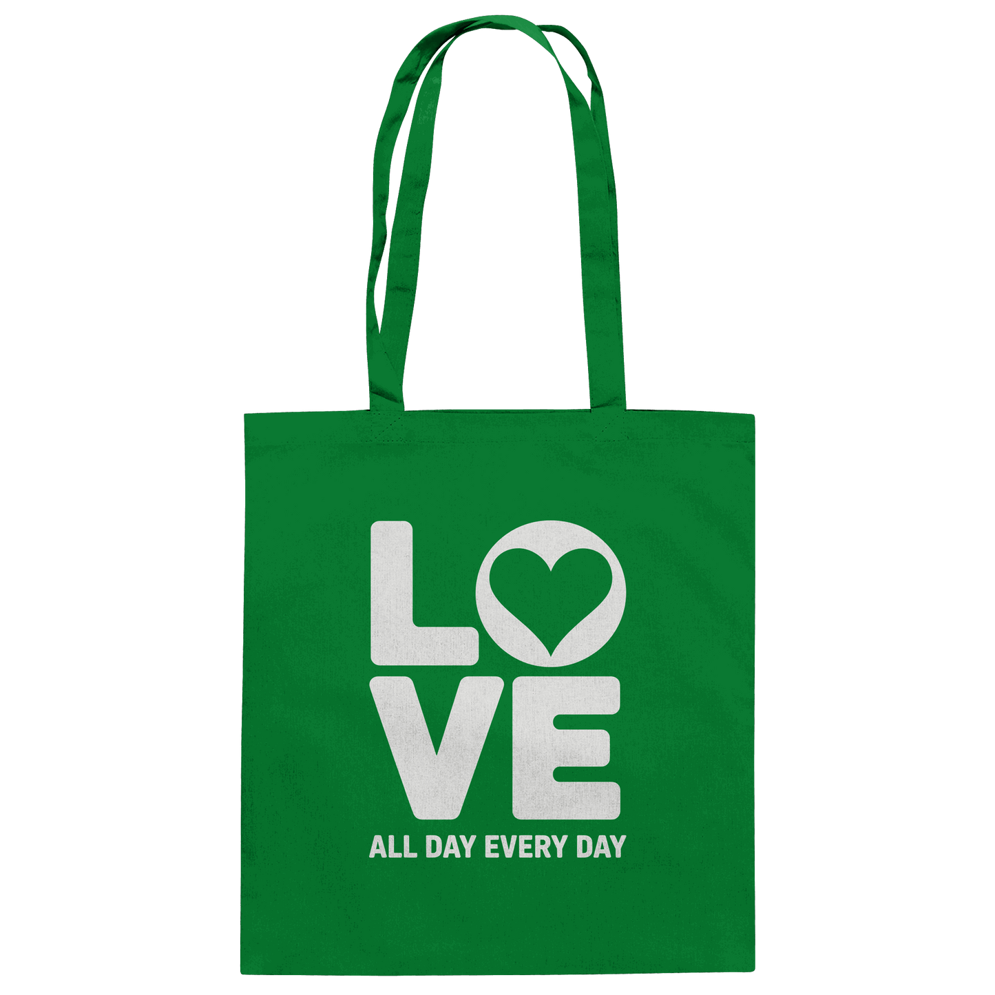 Love All Day Every Day | Love Design - Baumwolltasche