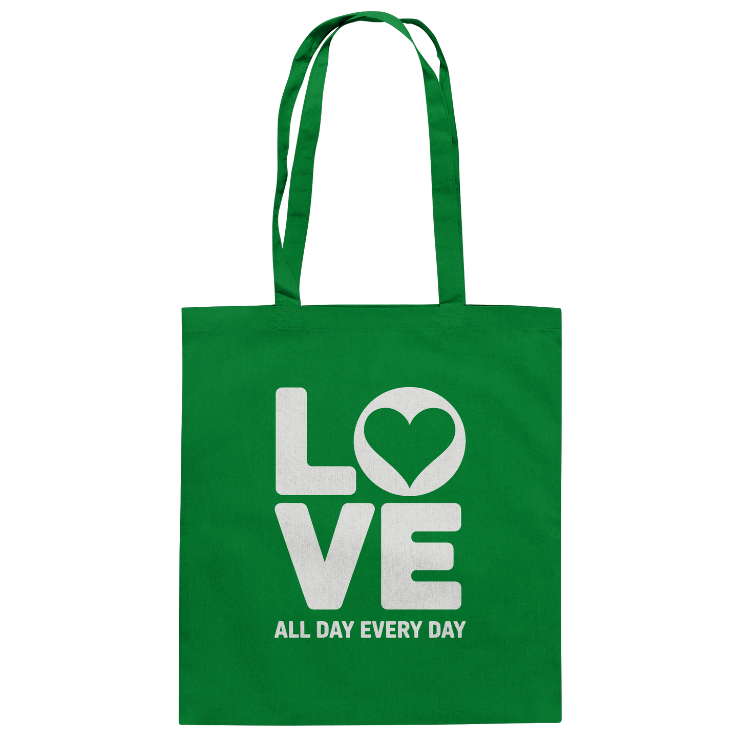 Love All Day Every Day | Love Design - Baumwolltasche