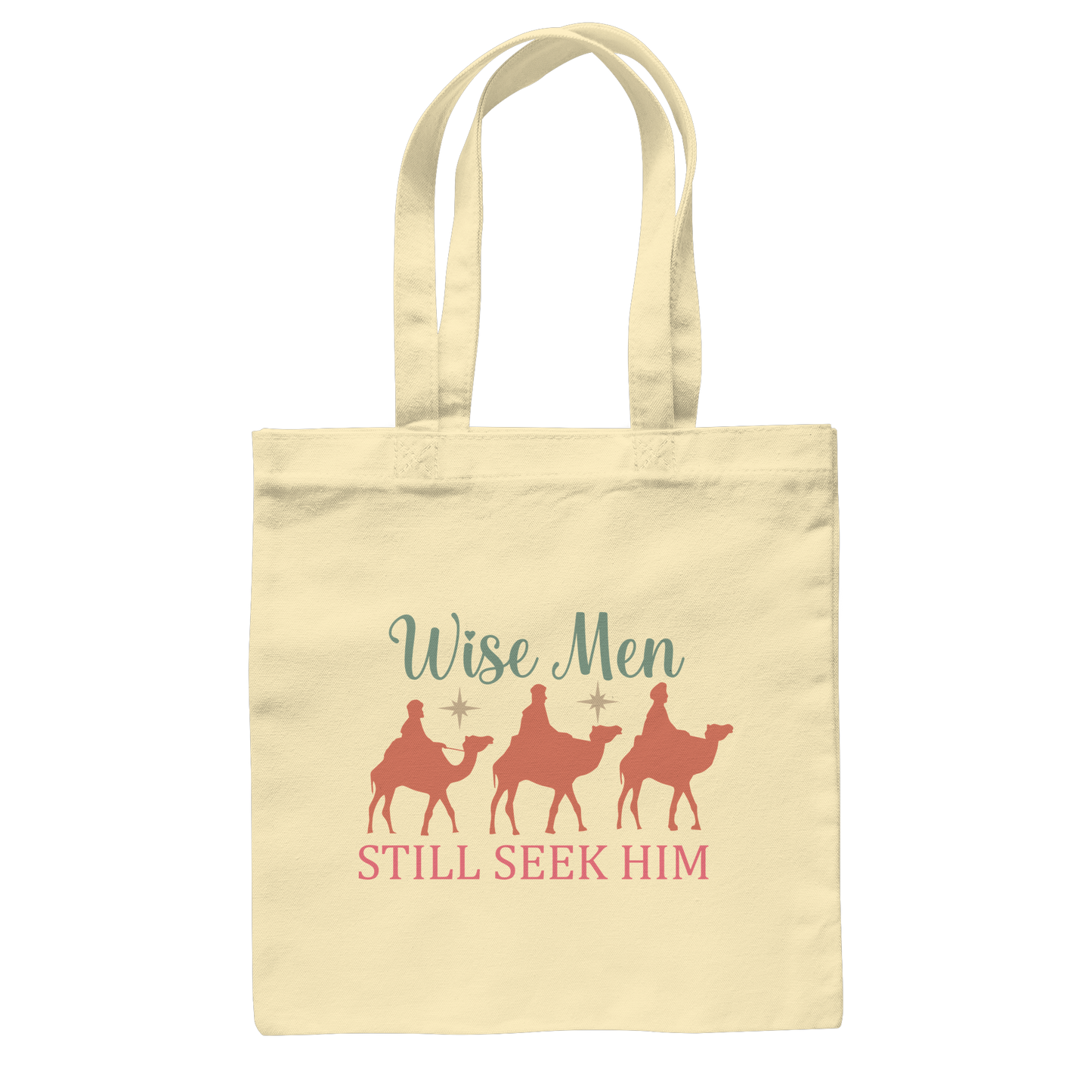 Wise men still seek him | Christian design with the 3 Wise Men - Cotton Bag