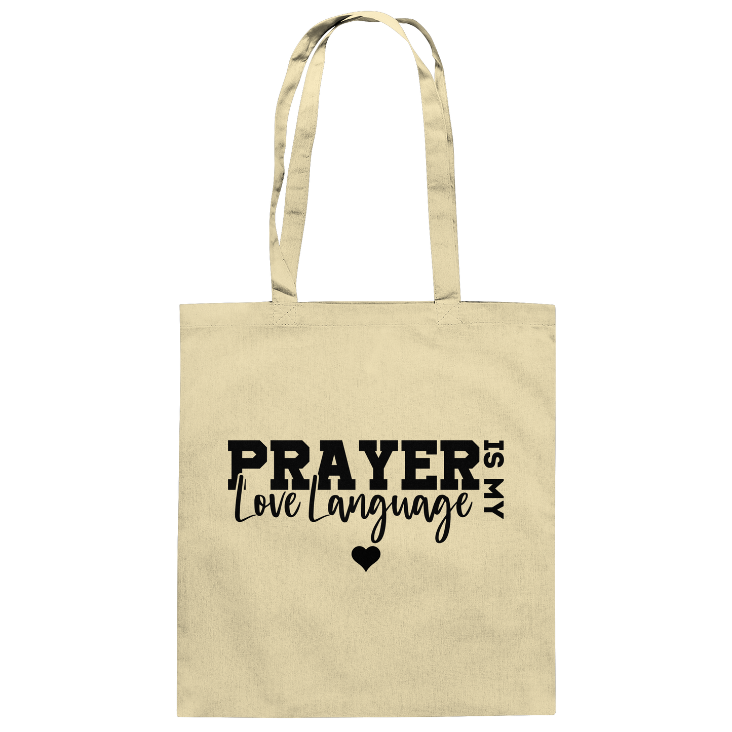 Prayer Is My Love Language – Christliche Kleidung mit Statement - Baumwolltasche