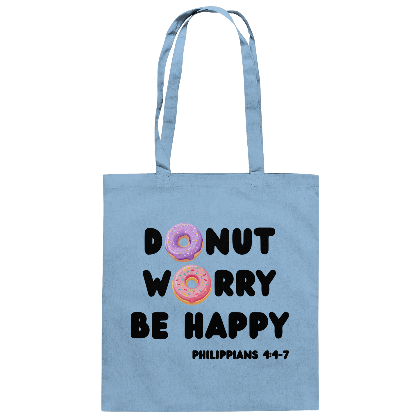 Donut Worry, Be Happy – Philipper 4,4–7 | Christliches Donut Design - Baumwolltasche