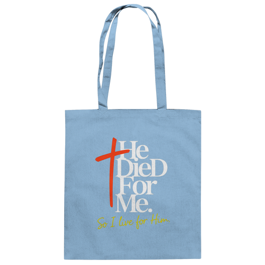 He Died for Me – Christliches Design mit Statement - Baumwolltasche