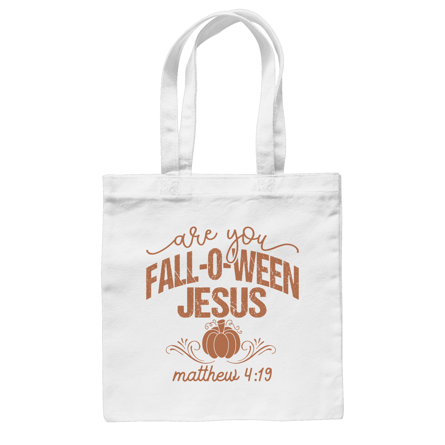 Are you FALL O WEEN Jesus? – Matthew 4:19 | Christliche Halloween Produkte - Baumwolltasche
