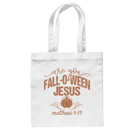 Are you FALL O WEEN Jesus? – Matthew 4:19 | Christliche Halloween Produkte - Baumwolltasche