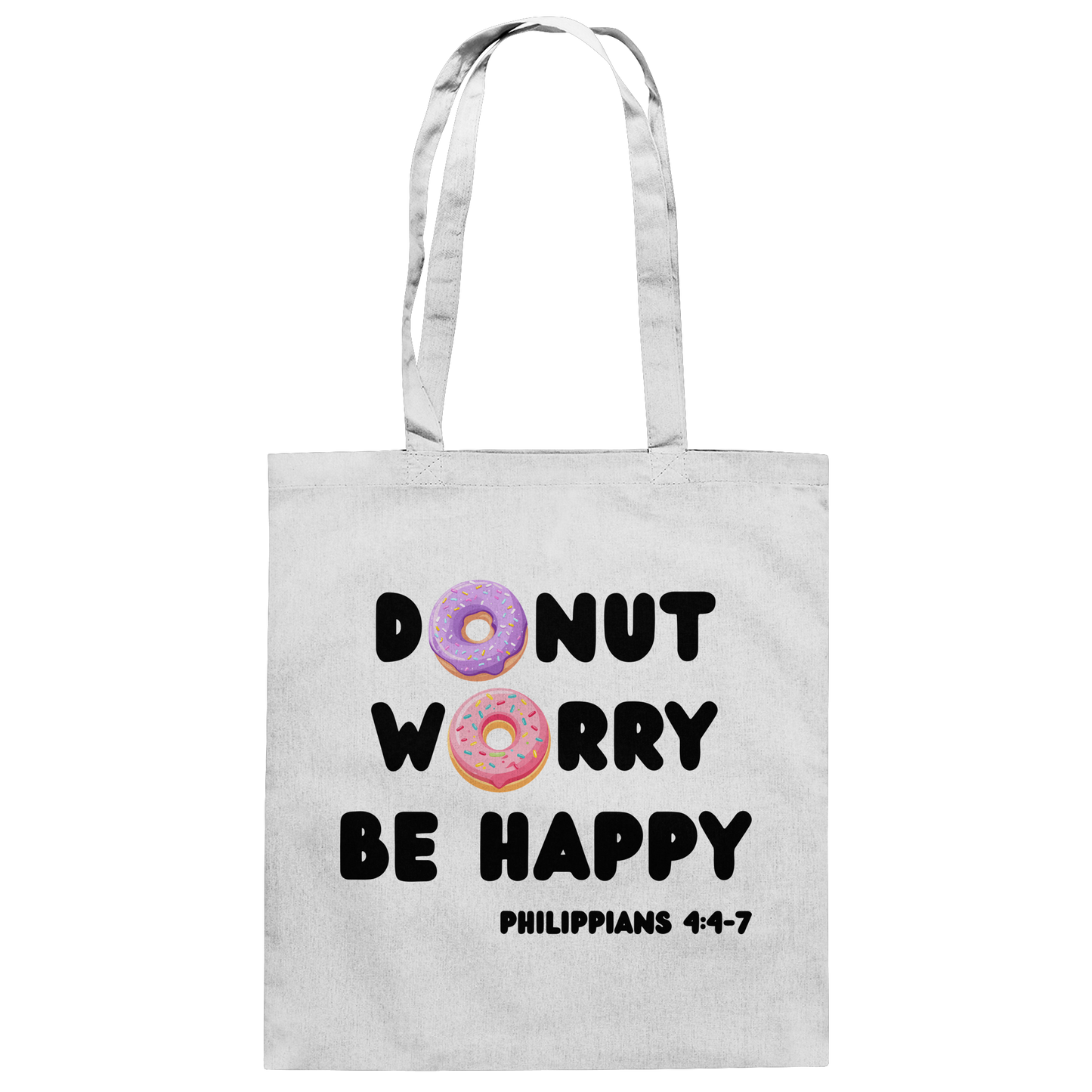Donut Worry, Be Happy – Philipper 4,4–7 | Christliches Donut Design - Baumwolltasche