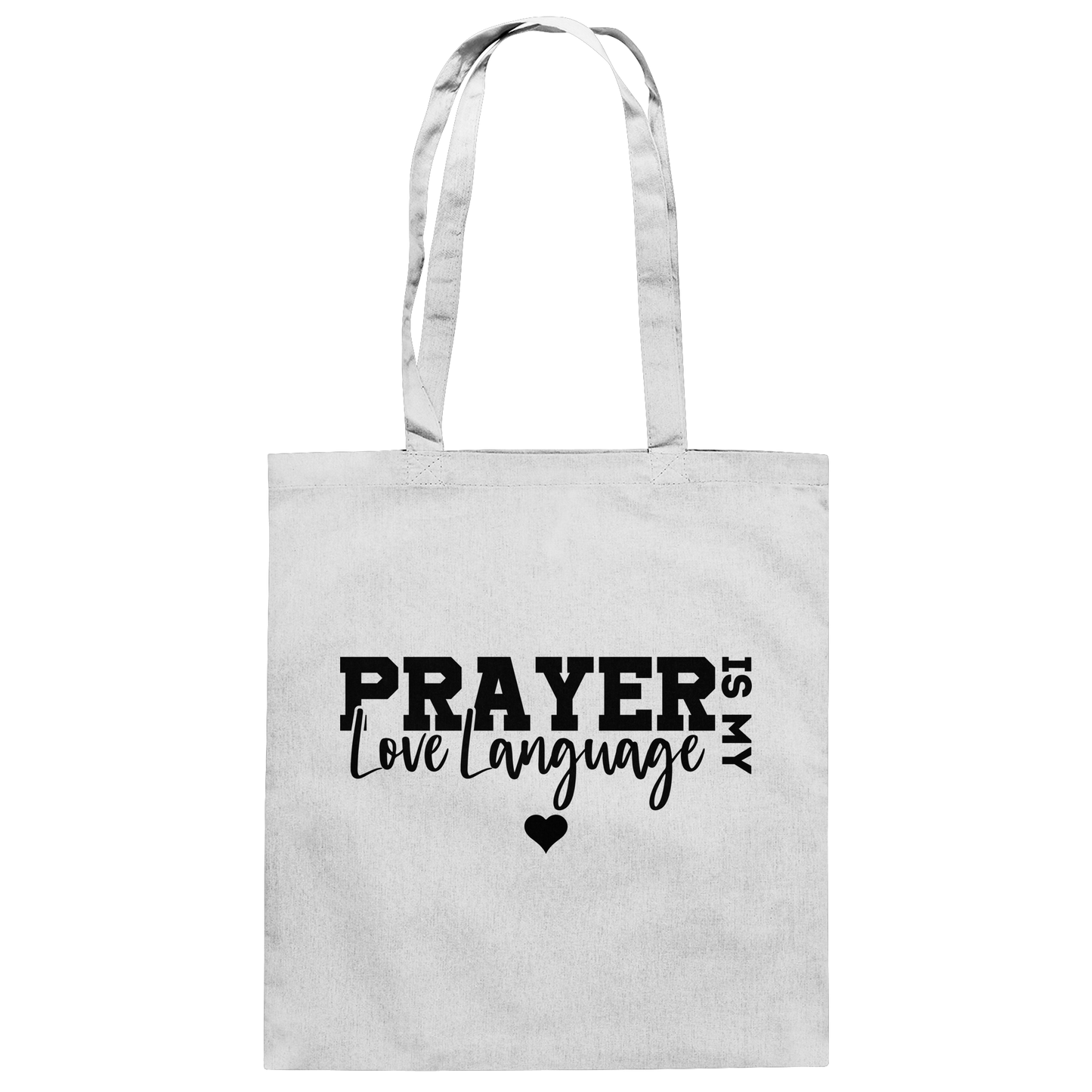 Prayer Is My Love Language – Christliche Kleidung mit Statement - Baumwolltasche