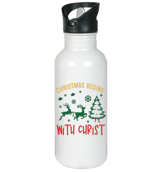 Christmas Begins with CHRIST - Stainless Steel Drinking Bottle
