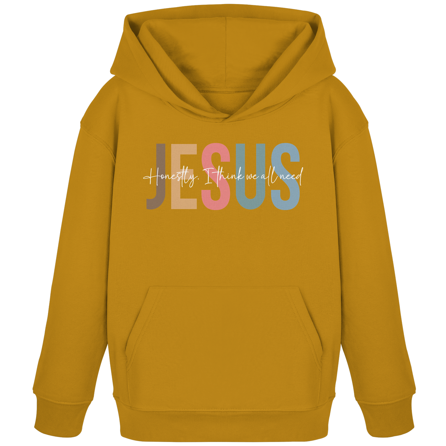 Honestly, I Think We All Need Jesus - Kids Organic Hoodie