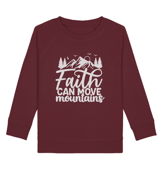 Glaube, der Berge versetzen kann - Matthäus 17:20 - Kids Organic Sweatshirt
