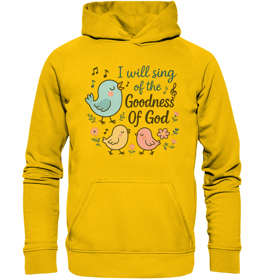I will sing of the goodness of God | Christliche Produkte - Kids Premium Hoodie