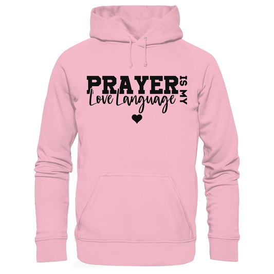 Prayer Is My Love Language – Christian Clothing with a Statement - Kids Premium Hoodie