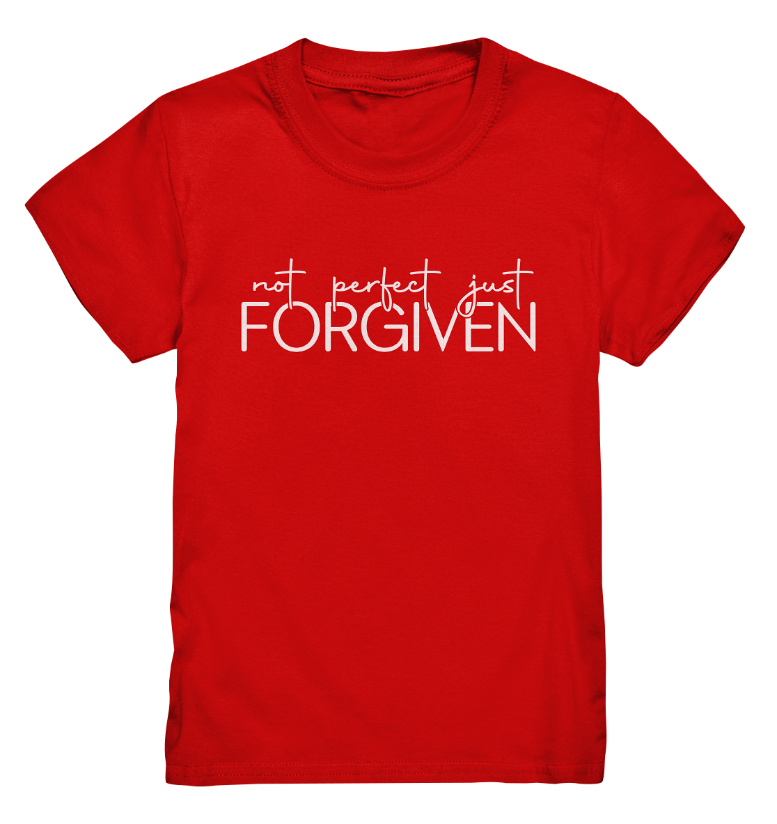 Not Perfect, Just Forgiven - Kids Premium Shirt